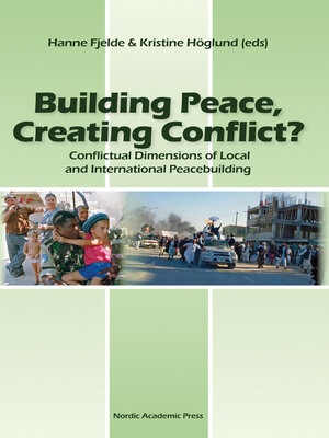 cover image of Building Peace, Creating Conflict?